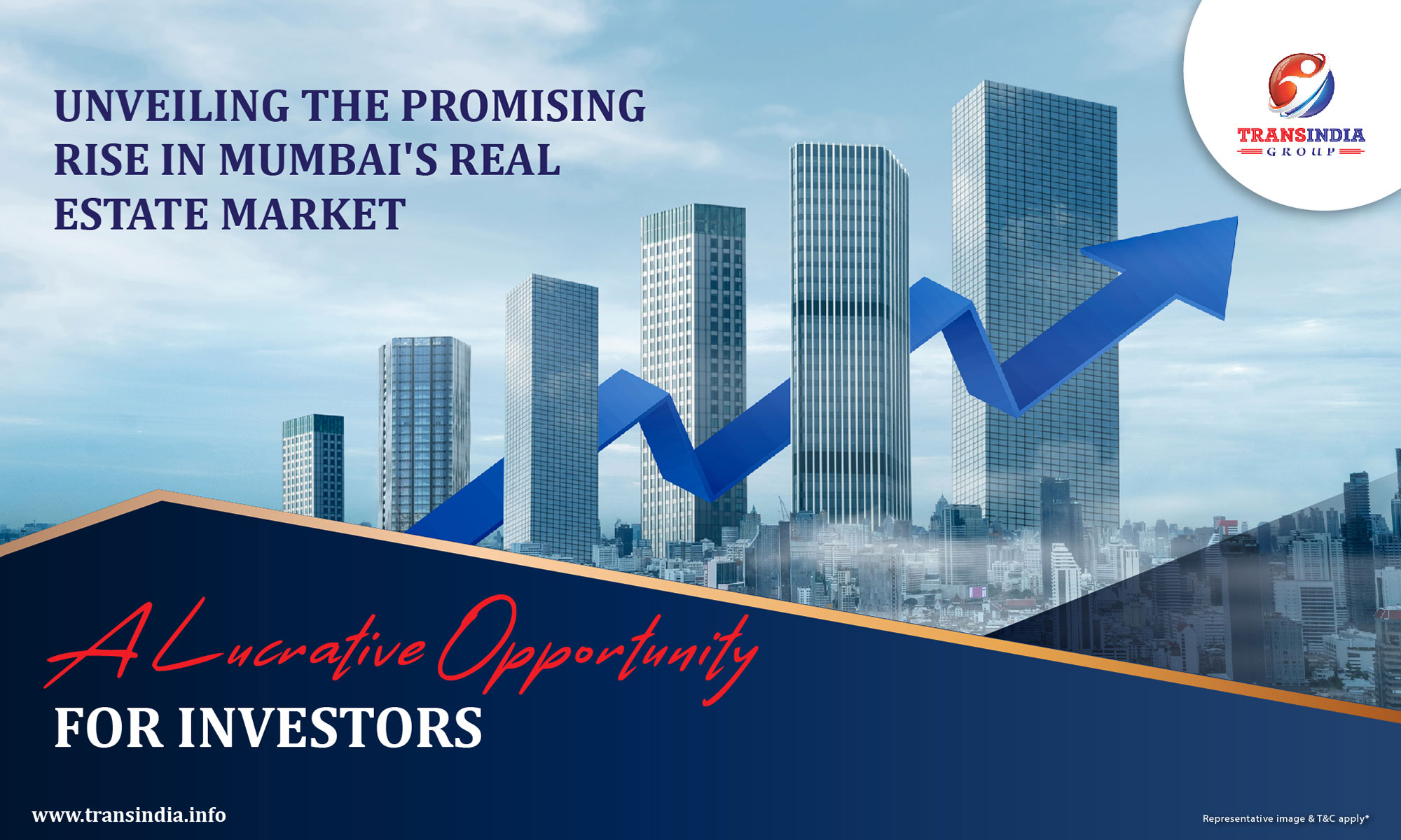 Unveiling The Promising Rise in Mumbai’s Real Estate Market: A Lucrative Opportunity for Investors